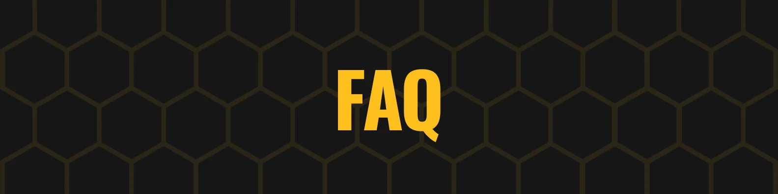 FAQ Our FAQ covers shopping, shipping, returns, and more.